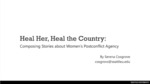 Heal Her, Heal the Country: Composing Stories about Women’s Postconflict Agency