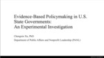 Evidence-Based Policymaking in U.S. State Governments: An Experimental Investigation