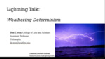 Weathering Determinism by Dan Coren